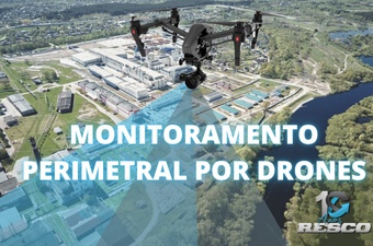 Drones para monitoramento perimetral