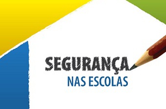 SEGURANÇA NAS ESCOLAS